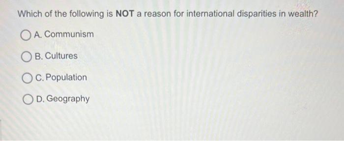 Solved Which of the following is NOT a reason for | Chegg.com