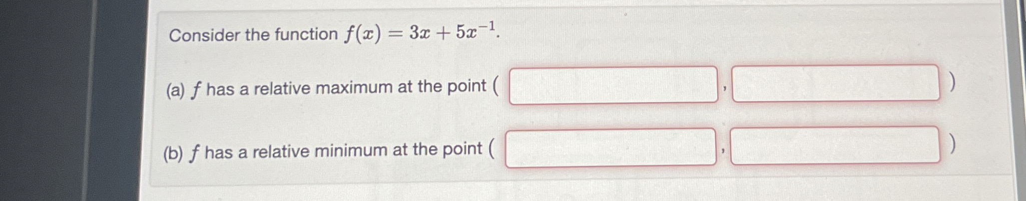 Solved Consider the function f(x)=3x+5x-1.(a) f ﻿has a | Chegg.com