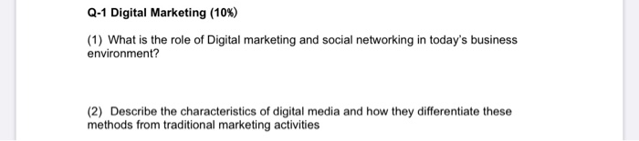 Solved Q-1 Digital Marketing (10%) (1) What is the role of | Chegg.com