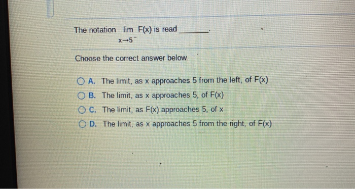 solved-the-notation-lim-f-x-is-read-x-5-choose-the-correct-chegg