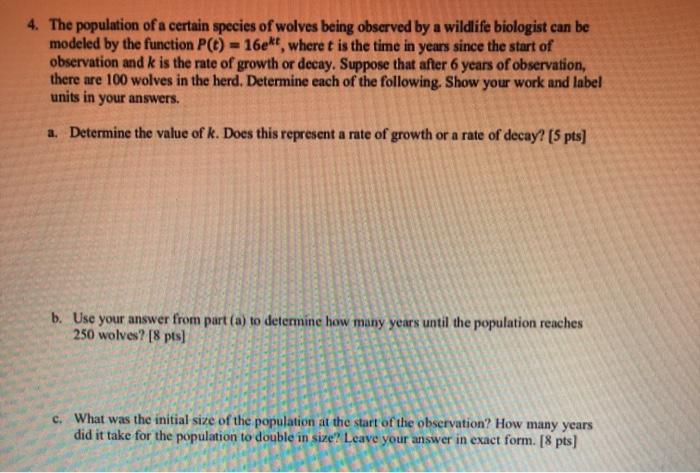 Solved 4. The population of a certain species of wolves | Chegg.com