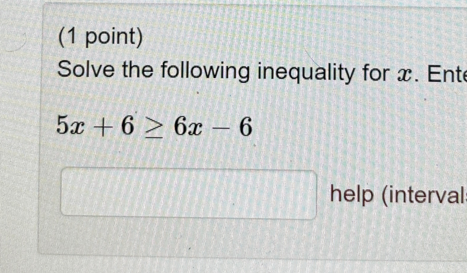 Solved (1 ﻿point)Solve the following inequality for x. | Chegg.com
