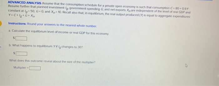 Solved ADVANCED ANALYSIS Assume that the consumption | Chegg.com