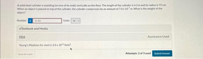 Solved A solid steel cylinder is standing (on one of its | Chegg.com