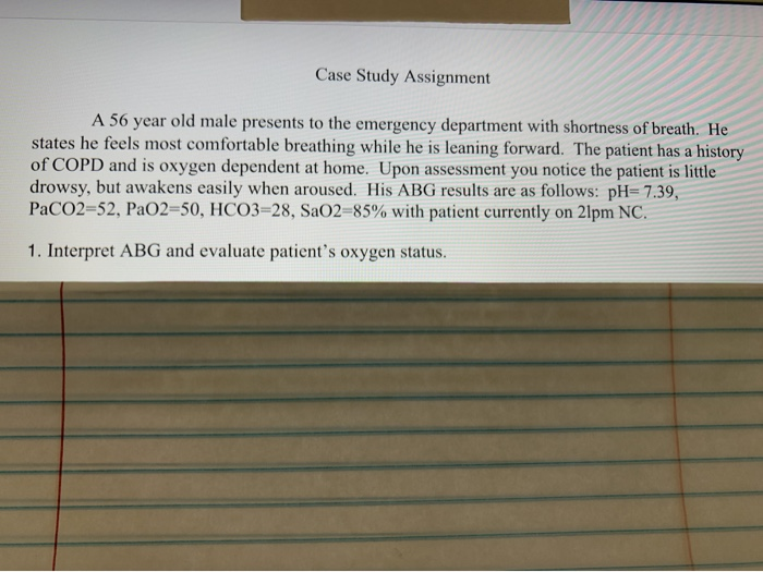 Solved Case Study Assignment A 56 year old male presents to | Chegg.com