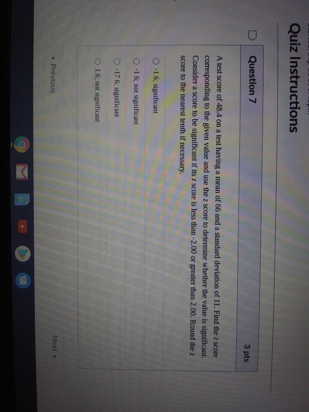 Solved Quiz Instructions Question 7 3 pts A test score of | Chegg.com