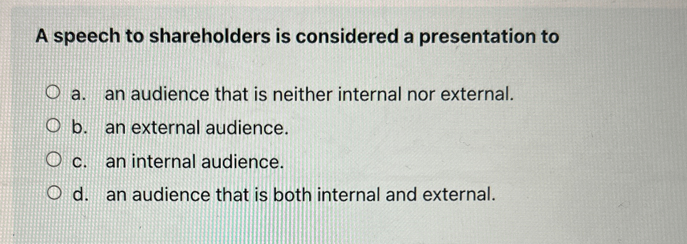 Solved A speech to shareholders is considered a presentation | Chegg.com