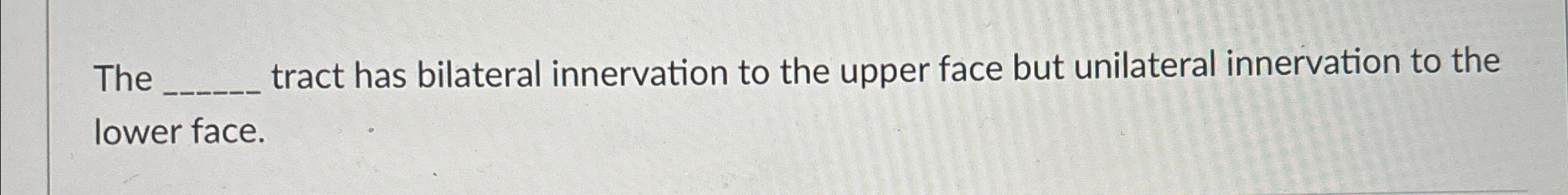 Solved The q, ﻿tract has bilateral innervation to the upper | Chegg.com