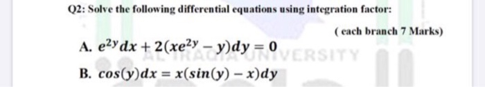 Solved Q2: Solve the following differential equations using | Chegg.com