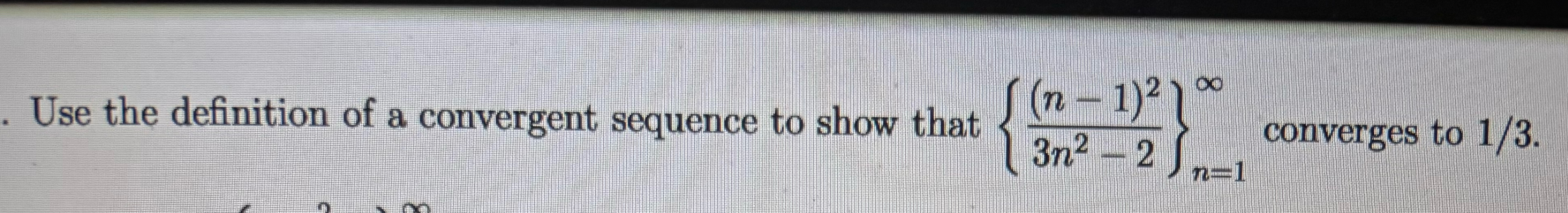 Solved Use the definition of a convergent sequence to show | Chegg.com