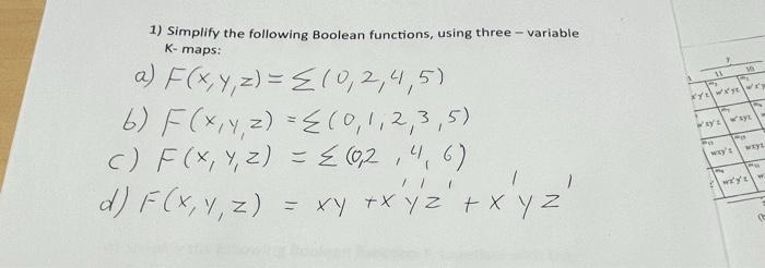 Solved 1) Simplify The Following Boolean Functions, Using | Chegg.com