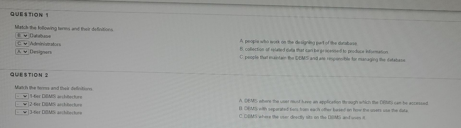Solved QUESTION 1 Match the following terms and their | Chegg.com