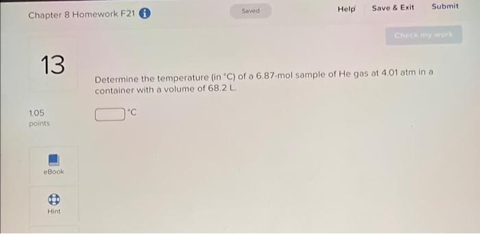 Solved Determine the temperature (in ∘C ) of a 6.87−mol | Chegg.com