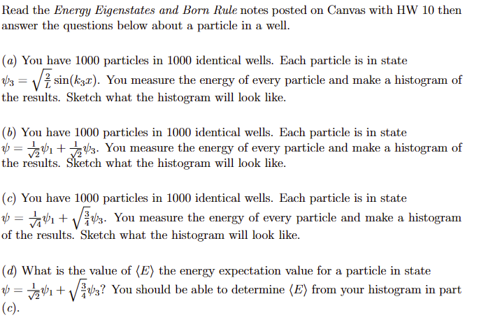 Solved Read the Energy Eigenstates and Born Rule notes | Chegg.com