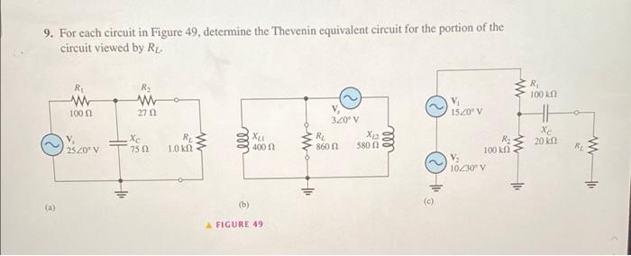 Solved 9. For each circuit in Figure 49, determine the | Chegg.com