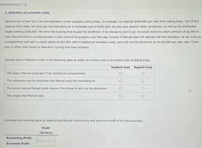 Solved 1 Definition Of Economic Costs Manuel Lives In New Chegg