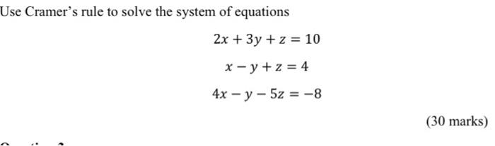 Solved Use Cramer's rule to solve the system of equations | Chegg.com