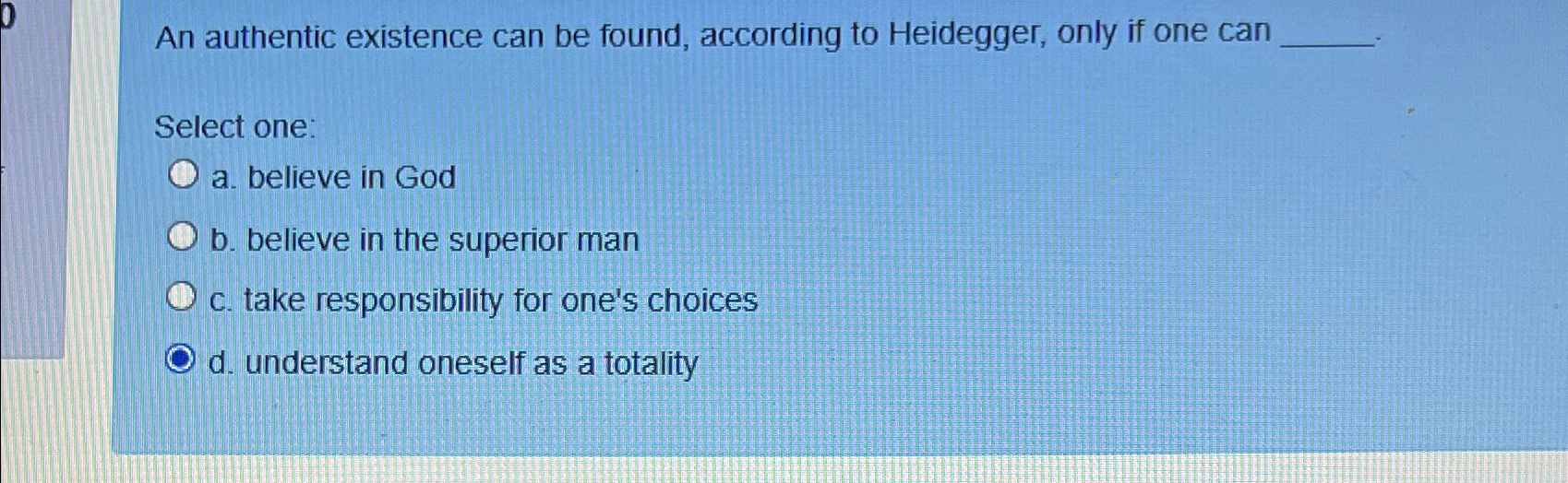 Solved An authentic existence can be found, according to | Chegg.com