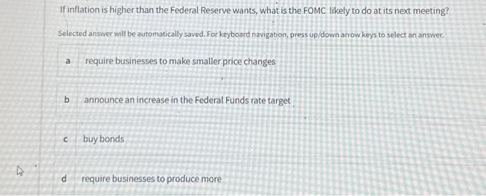 Solved If Inflation Is Higher Than The Federal Reserve | Chegg.com