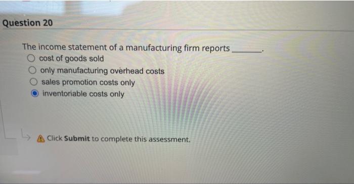 Solved The Income Statement Of A Manufacturing Firm Reports | Chegg.com