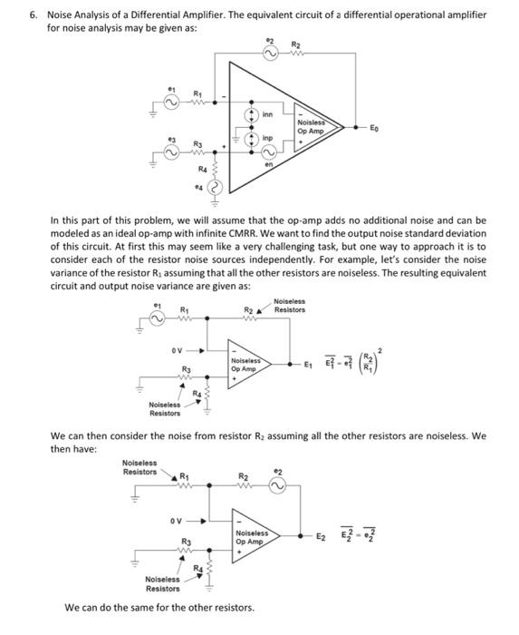 Solved 6. Noise Analysis of a Differential Amplifier. The