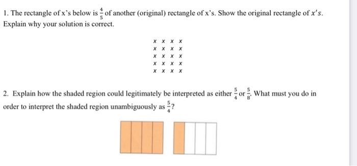 Solved 1. The rectangle of x 's below is 54 of another | Chegg.com