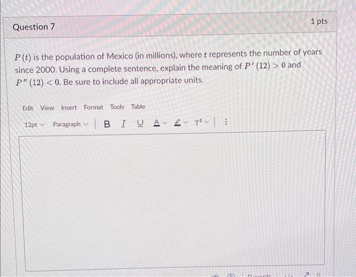 Solved Question 6 1 pts P(t)is the population of Mexico (in | Chegg.com