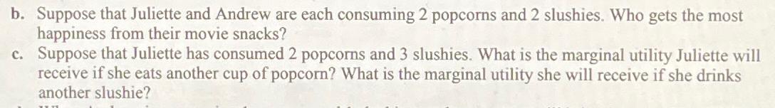 Solved b. ﻿Suppose that Juliette and Andrew are each | Chegg.com