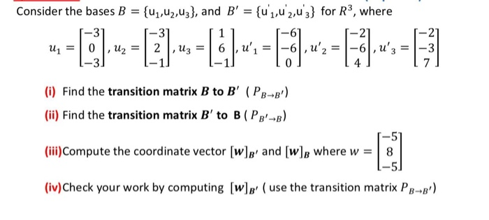 Solved Consider The Bases 𝐵 = {u1,u2,u3}, And 𝐵′ = | Chegg.com