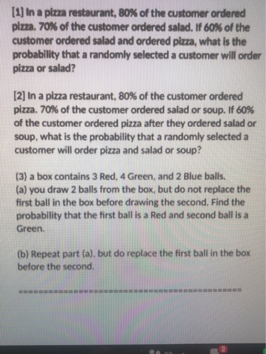 Solved (1) In a pizza restaurant, 80% of the customer | Chegg.com