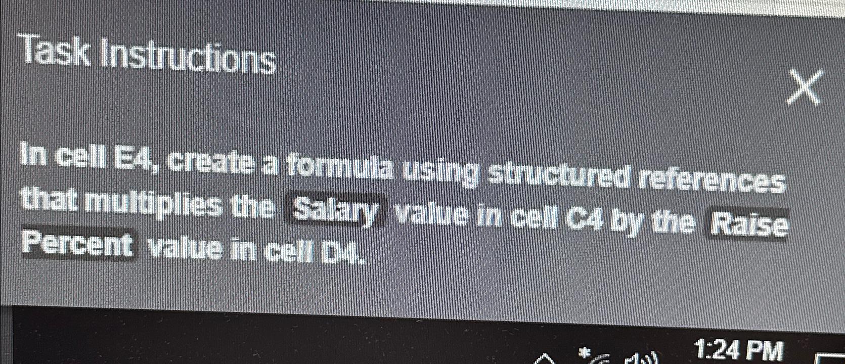 Solved Task InstructionsIn cell E4, ﻿create a formula using | Chegg.com