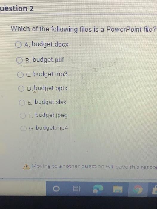 Solved uestion 2 Which of the following files is a | Chegg.com