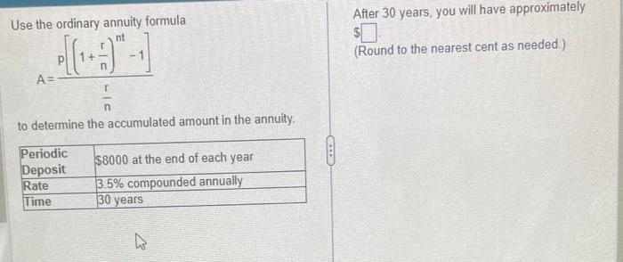 Solved Use the ordinary annuity formula A=nrp[(1+nr)nt−1] | Chegg.com