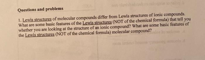 Solved loro Questions and problems 1. Lewis structures of | Chegg.com