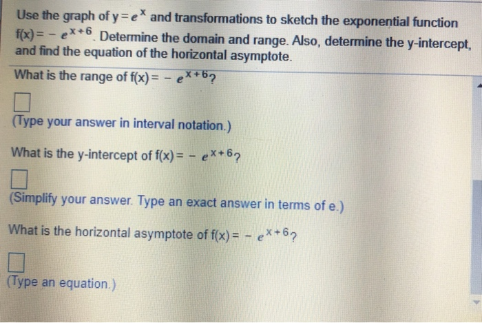 Use The Graph Of Y E And Transformations To Sketch Chegg Com