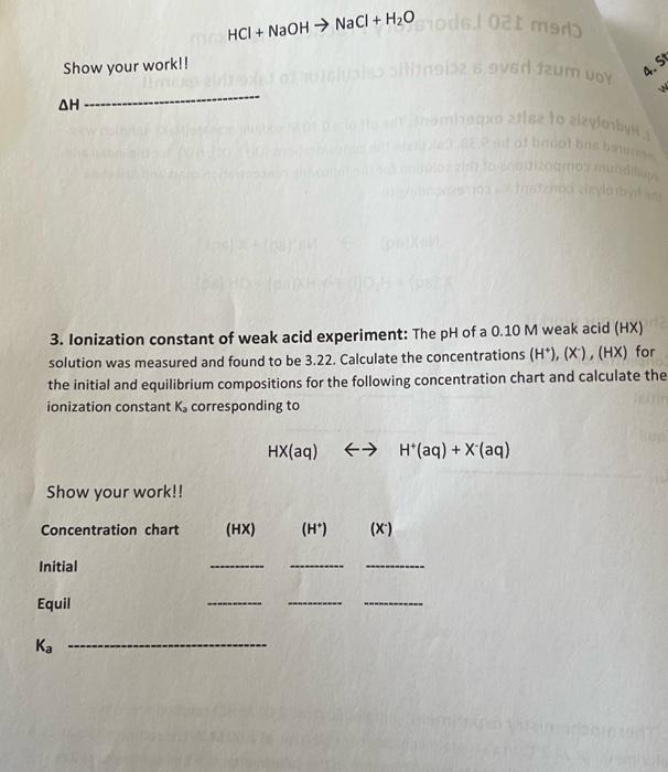 Solved HCl+NaOH→NaCl+H2O Show your work!! ΔH 3. Ionization | Chegg.com