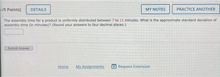 Solved The assembly time for a product is uniformly | Chegg.com