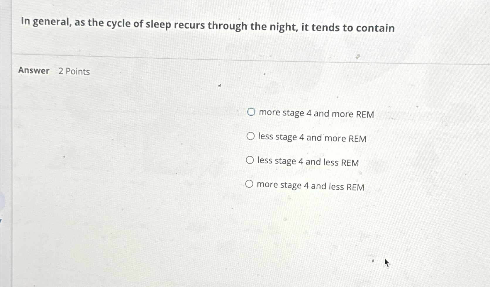 Solved In general, as the cycle of sleep recurs through the | Chegg.com
