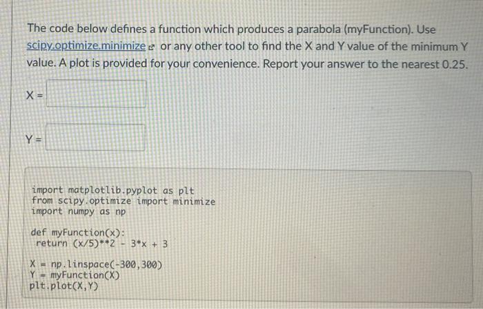 Solved The code below defines a function which produces a | Chegg.com