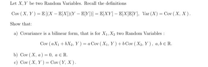 Solved Let X,Y be two Random Variables. Recall the | Chegg.com
