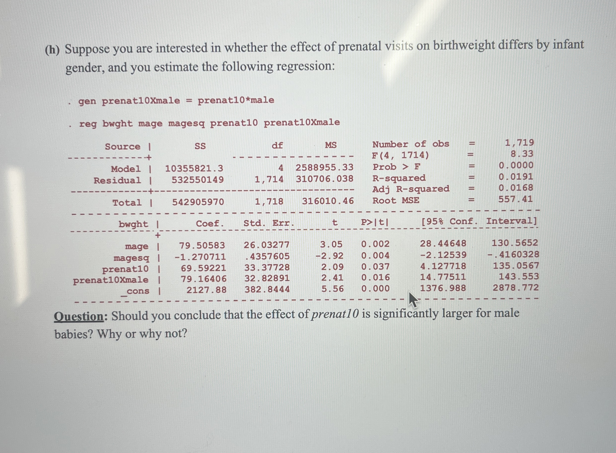 Solved (h) ﻿Suppose you are interested in whether the effect | Chegg.com