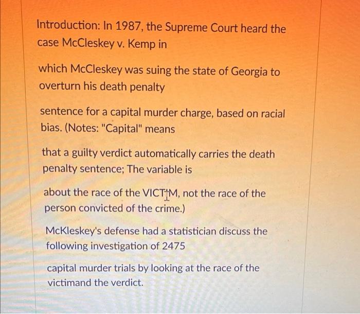 Solved Introduction: In 1987, the Supreme Court heard the | Chegg.com