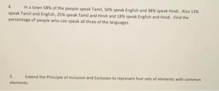Solved 4 In A Town 58 Of The People Speak Tamil 50 Speak Chegg Com