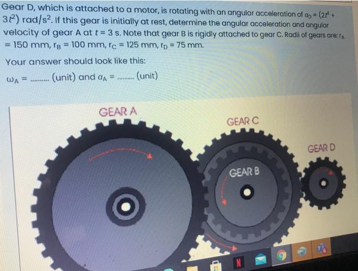 Solved Gear D, which is attached to a motor, is rotating | Chegg.com