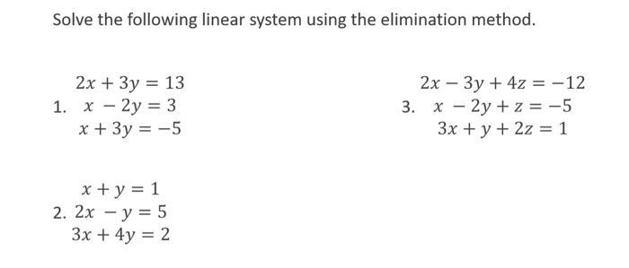 Solved Solve The Following Linear System Using The Chegg Com