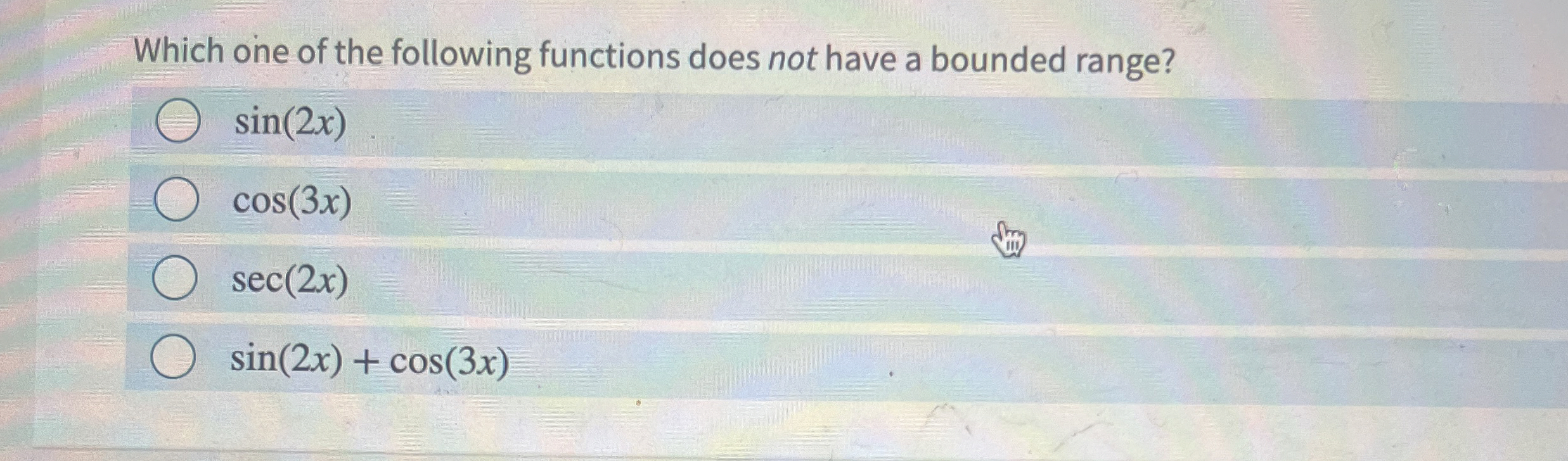 Solved Which one of the following functions does not have a | Chegg.com