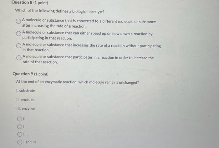 Solved Which Of The Following Defines A Biological Catalyst? | Chegg.com