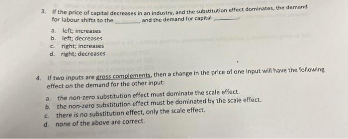Solved 3. If the price of capital decreases in an industry, | Chegg.com