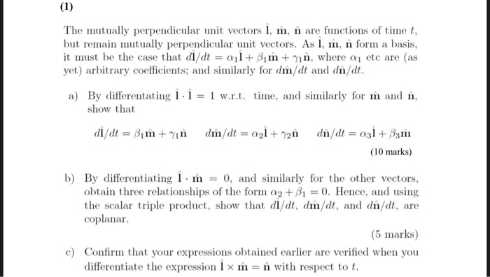 Solved 1 The Mutually Perpendicular Unit Vectors I M Chegg Com