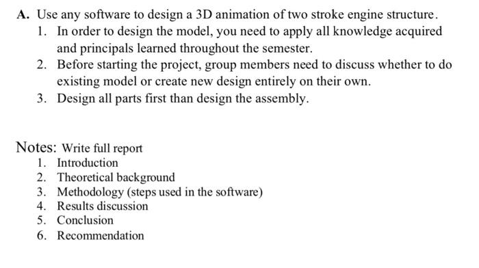 Solved A. Use any software to design a 3D animation of two 